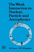Bild: The Weak Interaction in Nuclear, Particle, and Astrophysics - CRC Press