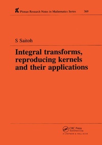 Abbildung von: Integral Transforms, Reproducing Kernels and Their Applications - Chapman & Hall/CRC