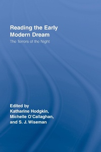 Abbildung von: Reading the Early Modern Dream - Routledge
