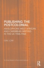 Cover: Publishing the Postcolonial - Routledge