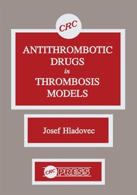 Abbildung von: Antithrombotic Drugs in Thrombosis Models - CRC Press