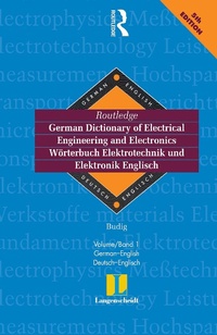 Abbildung von: Routledge German Dictionary of Electrical Engineering and Electronics Worterbuch Elektrotechnik and Elektronik Englisch - Routledge