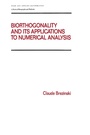 Cover: Biorthogonality and its Applications to Numerical Analysis - CRC Press