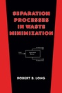 Cover: Separation Processes in Waste Minimization - CRC Press