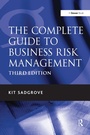 Cover: The Complete Guide to Business Risk Management - Routledge