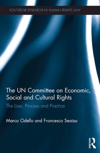 Enlarge image Cover: The UN Committee on Economic, Social and Cultural Rights - Routledge