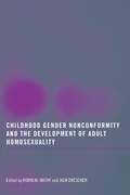 Cover: Childhood Gender Nonconformity and the Development of Adult Homosexuality - Routledge