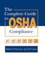 Cover: The Complete Guide to OSHA Compliance - CRC Press