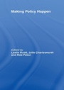 Cover: Making Policy Happen - Routledge
