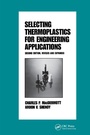 Cover: Selecting Thermoplastics for Engineering Applications, Second Edition, - CRC Press