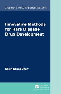 Enlarge image Cover: Innovative Methods for Rare Disease Drug Development - Chapman & Hall/CRC