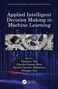 Cover: Applied Intelligent Decision Making in Machine Learning - CRC Press