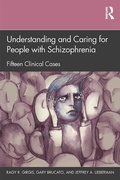 Cover: Understanding and Caring for People with Schizophrenia - Routledge