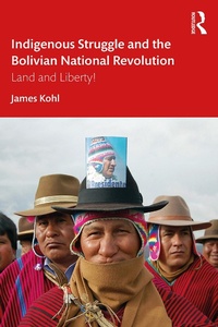 Abbildung von: Indigenous Struggle and the Bolivian National Revolution - Routledge