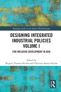 Abbildung von: Designing Integrated Industrial Policies Volume I - Routledge