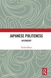 Abbildung von: Japanese Politeness - Routledge