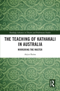 Abbildung von: The Teaching of Kathakali in Australia - Routledge