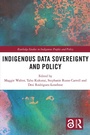 Cover: Indigenous Data Sovereignty and Policy - Routledge