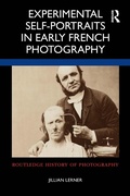 Cover: Experimental Self-Portraits in Early French Photography - Routledge