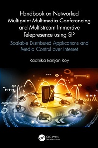 Abbildung von: Handbook on Networked Multipoint Multimedia Conferencing and Multistream Immersive Telepresence using SIP - CRC Press