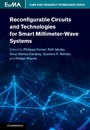 Cover: Reconfigurable Circuits and Technologies for Smart Millimeter-Wave Systems - Cambridge University Press