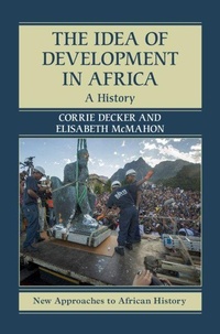 Enlarge image Cover: The Idea of Development in Africa - Cambridge University Press
