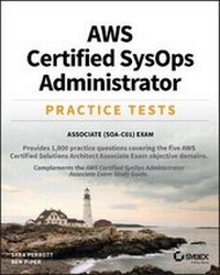 Abbildung von: AWS Certified SysOps Administrator Practice Tests - Associate SOA-C01 Exam - Sybex Inc.,U.S.