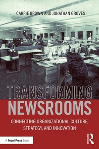 Abbildung von: Transforming Newsrooms - Routledge