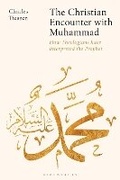 Cover: The Christian Encounter with Muhammad - Bloomsbury Academic