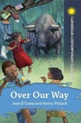 Cover: Over Our Way - Hodder Education