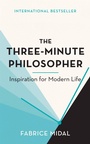 Cover: The Three-Minute Philosopher - Orion Spring