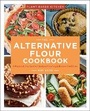 Cover: The Alternative Flour Cookbook - Sterling