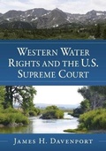 Cover: Western Water Rights and the U.S. Supreme Court - McFarland & Co Inc