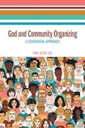 Cover: God and Community Organizing - Baylor University Press