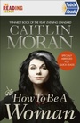 Cover: How To Be a Woman Quick Reads 2021 - Ebury Digital
