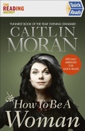 Cover: How To Be a Woman Quick Reads 2021 - Ebury Digital