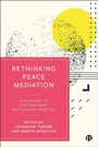 Cover: Rethinking Peace Mediation - Bristol University Press