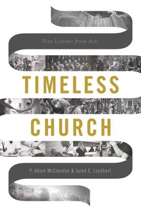 Enlarge image Cover: Timeless Church - Broadman & Holman Publishers