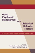 Cover: Good Psychiatric Management and Dialectical Behavior Therapy - American Psychiatric Association Publishing