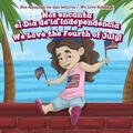 Cover: Nos Encanta El Dia de la Independencia / We Love the Fourth of July! - PowerKids Press