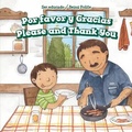 Cover: Por Favor Y Gracias / Please and Thank You - PowerKids Press