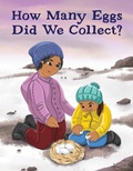 Cover: How Many Eggs Did We Collect? - Inhabit Education Books Inc.