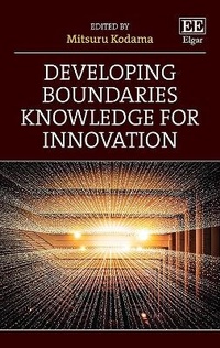 Enlarge image Cover: Developing Boundaries Knowledge for Innovation - Edward Elgar Publishing