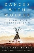 Cover: Dances with Wolves: The American Frontier Epic including The Holy Road - Head of Zeus