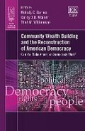 Cover: Community Wealth Building and the Reconstruction of American Democracy - Edward Elgar Publishing