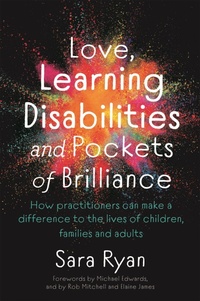 Enlarge image Cover: Love, Learning Disabilities and Pockets of Brilliance - Jessica Kingsley Publishers