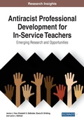 Cover: Antiracist Professional Development for In-Service Teachers: Emerging Research and Opportunities - Business Science Reference