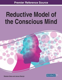 Abbildung von: Reductive Model of the Conscious Mind - Business Science Reference