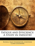 Cover: Fatigue and Efficiency - Nabu Press