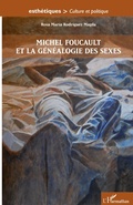 Cover: Michel Foucault et la g&eacute;n&eacute;alogie des sexes - Esth&eacute;tiques